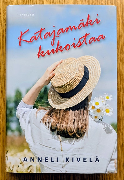 Katajamäki kukoistaa, Anneli Kivelä
