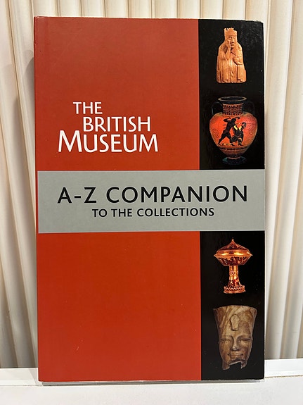 The British Museum A–Z Companion to the Collections kirja