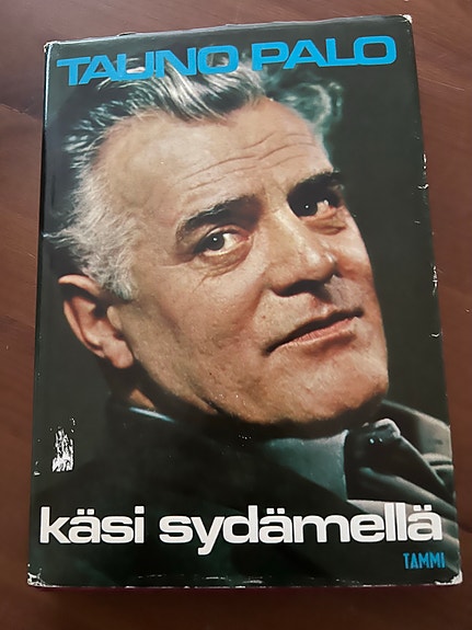 Tauno Palo: Käsi sydämellä