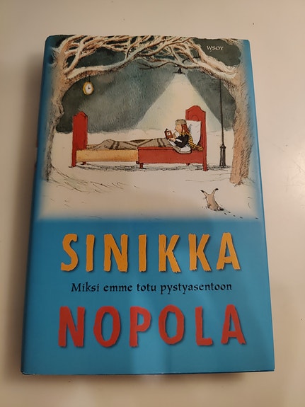 Nopola: Miksi emme totu pystyasentoon