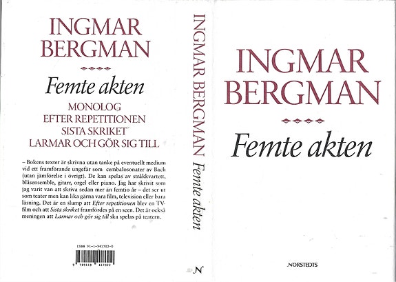 Ingmar Bergman: Femte akten. Norstedts 1995.