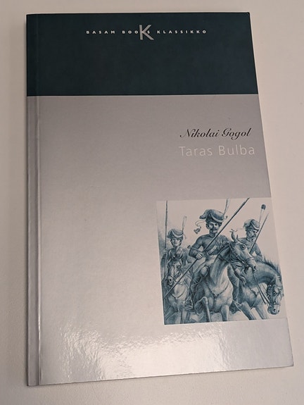 Nikolai Gogol - Taras Bulba (Huippukunto!)