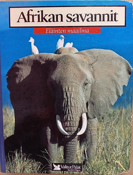 Luonnontieteellinen kirja: Eläinten maailma; Afrikan savannit