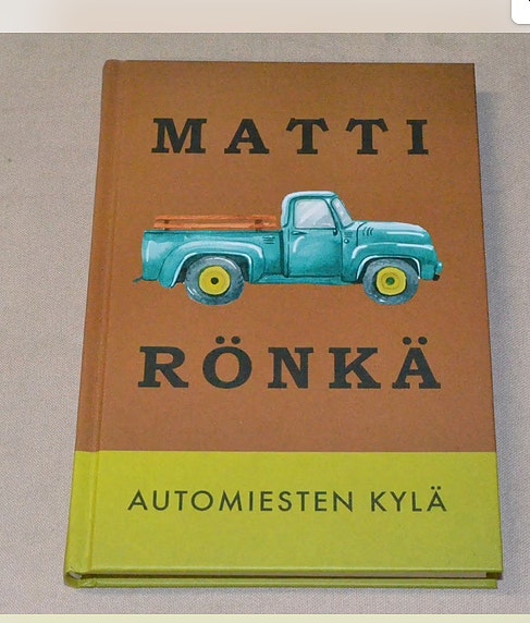 Matti Rönkä: Automiesten kylä