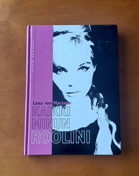 Lena von Martens - Kaikki minun roolini