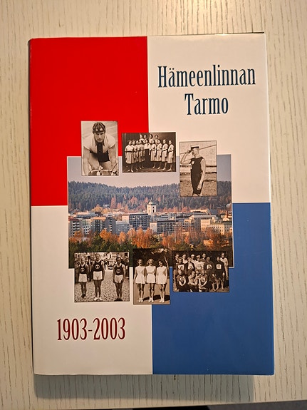 Hämeenlinnan Tarmo 1903-2003 kirja