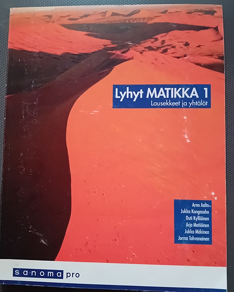 Lyhyt matikka 1, lausekkeet ja yhtälöt