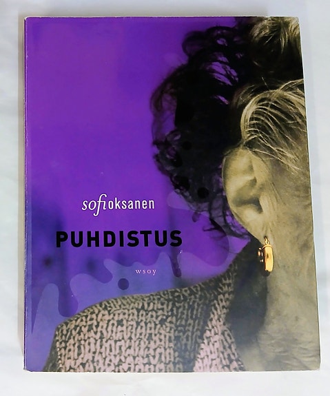 Sofi Oksanen "Puhdistus"