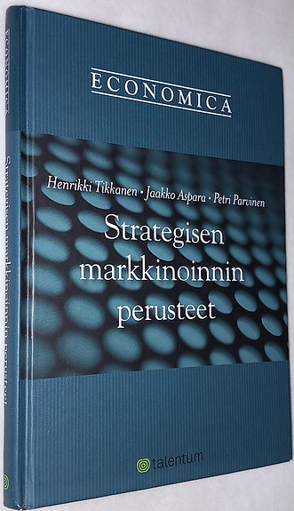 Strategisen markkinoinnin perusteet