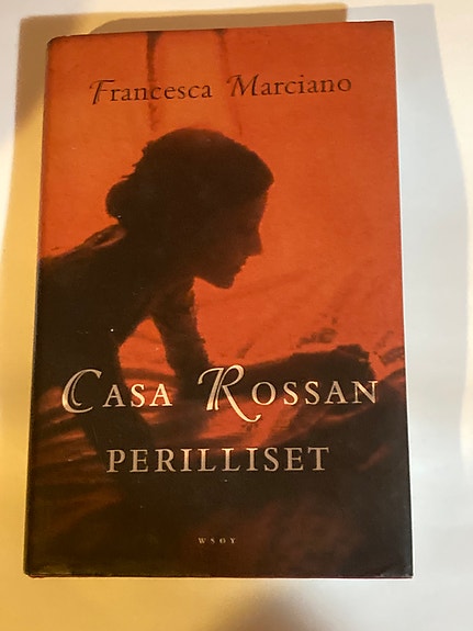 Francesca Marciano : Casa Rossan perilliset