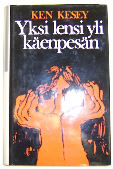 Ken Kesey : Yksi lensi yli käenpesän (1976)