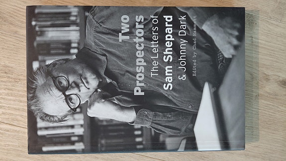 Sam Shepard: Two Prospectors