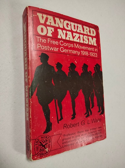 Robert G. L. Waite: Vanguard of Nazism