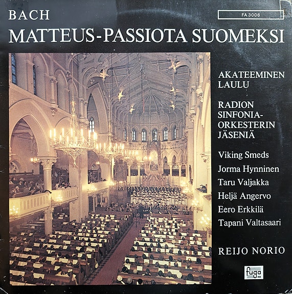 Otsikko: J.S. Bach: Matteus-passiota suomeksi (LP) – Harvinainen klassikko!
