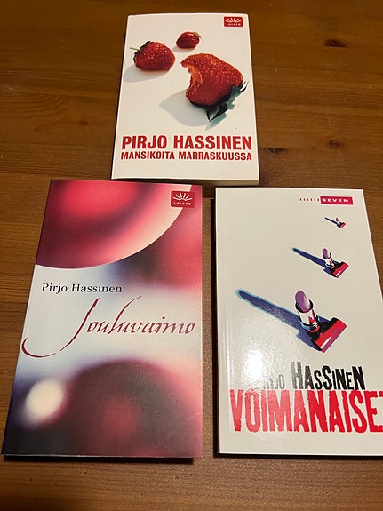 Pirjo Hassinen: Voimanaiset, Jouluvaimo, Mansikoita marraskuussa