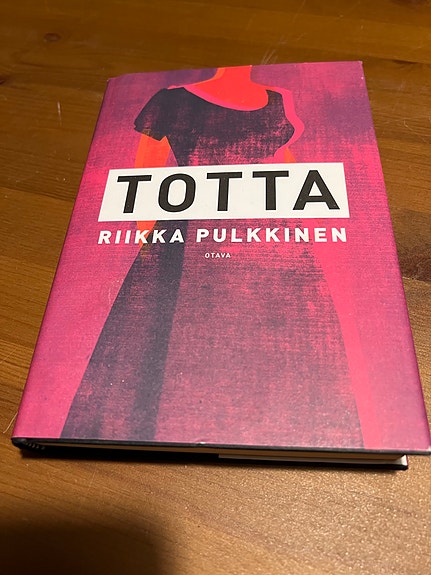 Riikka Pulkkinen: Totta