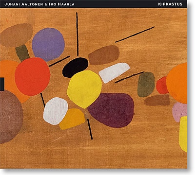 Juhani Aaltonen & Iro Haarla: Kirkastus *uusi cd*