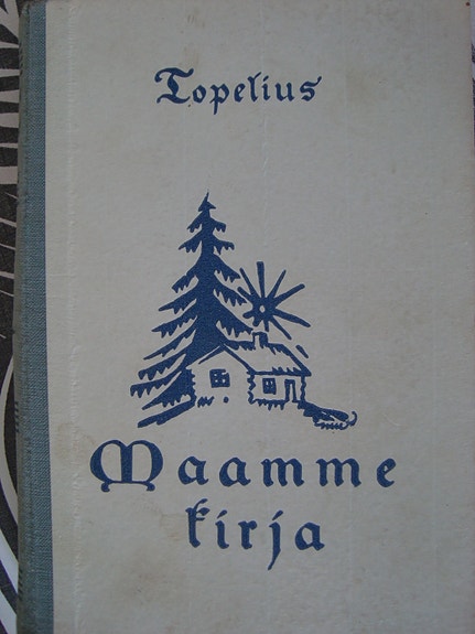 Z.Topeliuksen MAAMME kirja v.1938