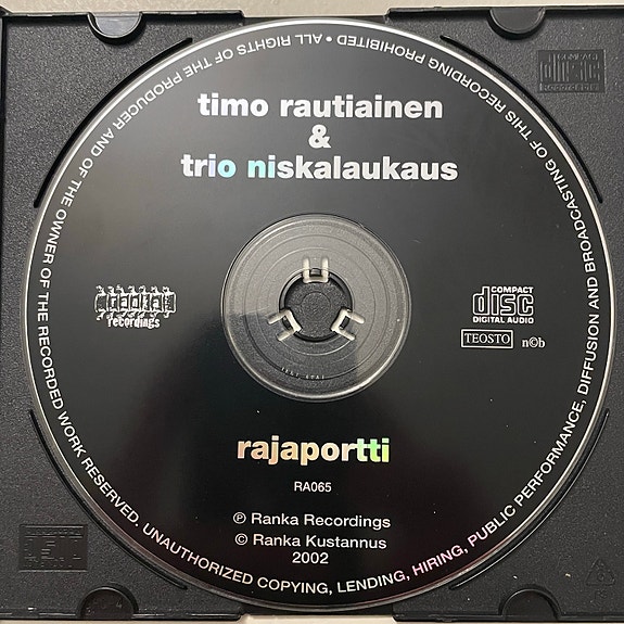 Timo Rautiainen & Trio Niskalaukaus Rajaportti.