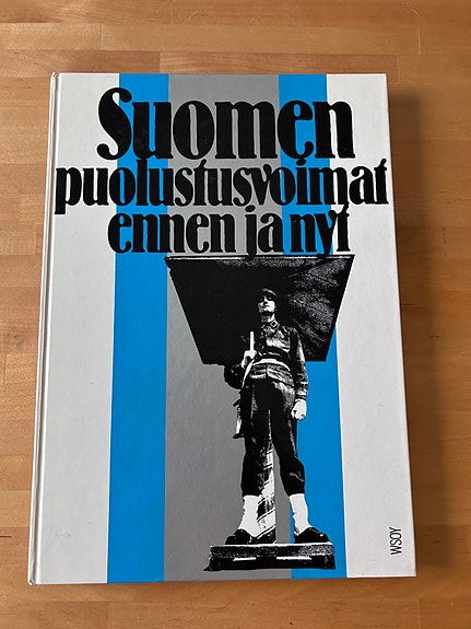 Suomen puolustusvoimat ennen ja nyt ( 1985 )