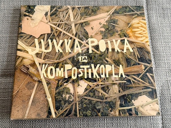 Jukka Poika Ja Kompostikopla CD