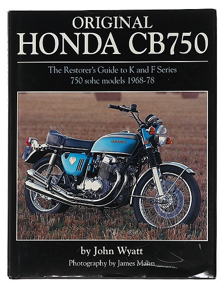 Original Honda CB750 - Wyatt, John