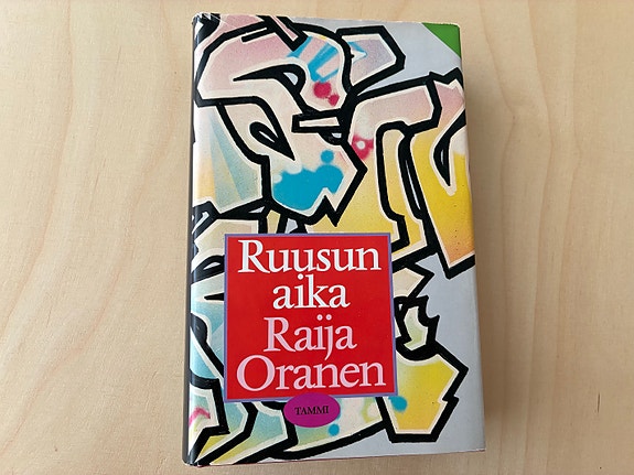 Raija Oranen: Ruusun aika