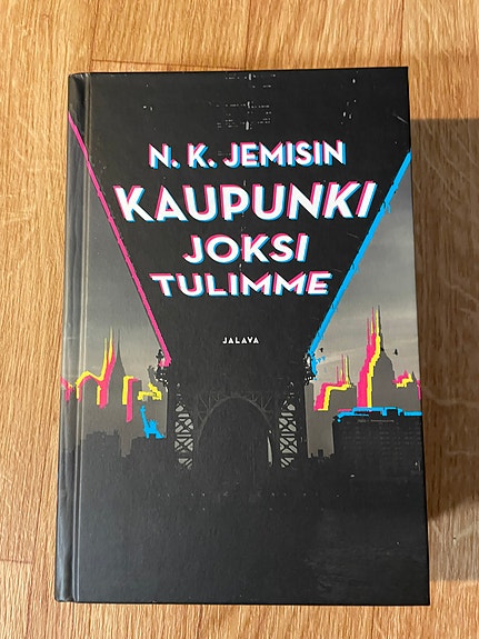N.K. Jemisin: Kaupunki joksi tulimme