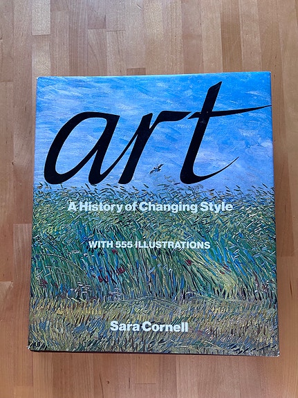 Sara Cornell : ART. A History of Changing Style ( 1983 )