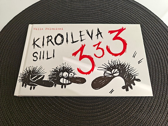 Milla Paloniemi: Kiroileva siili 3
