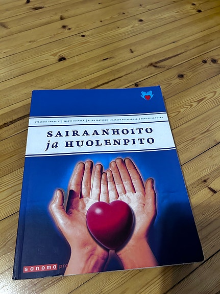 Sairaanhoito ja huolenpito lääketieteen ja terveyden oppikirja