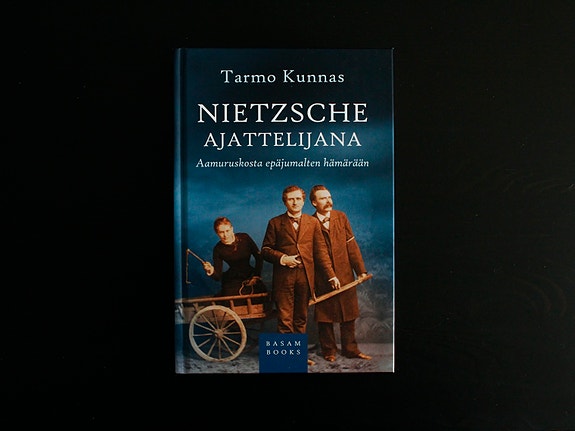 Tarmo Kunnas Nietzsche ajattelijana — Aamuruskosta epäjumalten hämärään
