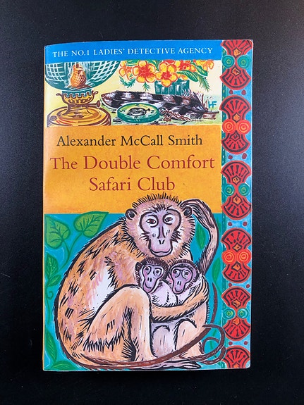 The Double Comfort Safari Club by Alexander McCall Smith (Book in English)