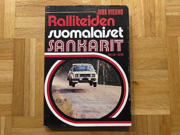 Kirja Ralliteiden suomalaiset Sankarit 1983 - Alen, Mikkola, Vatanen ym.