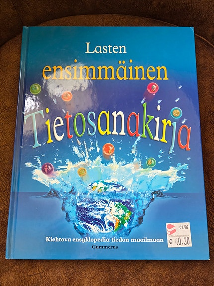 Lasten ensimmäinen tietosanakirja kirja kovakantinen suomenkielinen