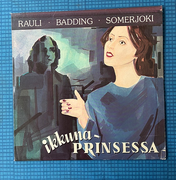 Rauli Badding Somerjoki Ikkunaprinsessa LP