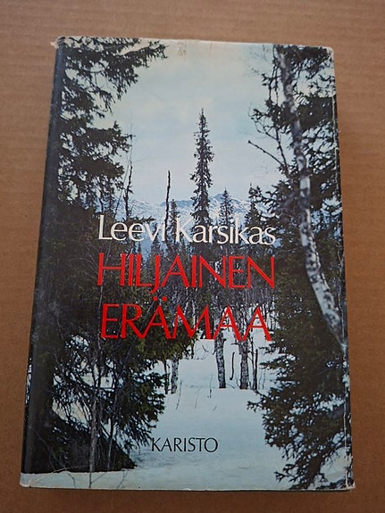 Leevi Karsikas Hiljainen erämaa kirja