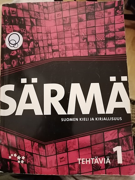 Särmä Suomen kieli ja kirjallisuus Tehtäviä 1