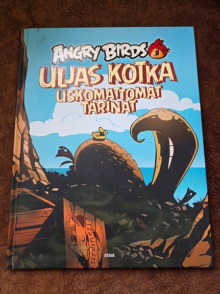 Angry Birds Uljas kotka uskomattomat tarinat kirja