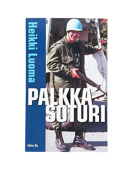 Palkkasoturi – Heikki Luoma sotakirja Kypros 1967 suomalaiset sotilaat