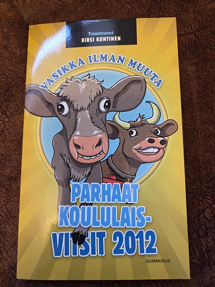 Vasikka ilman muuta parhaat koululaisvitsit 2012 kirja