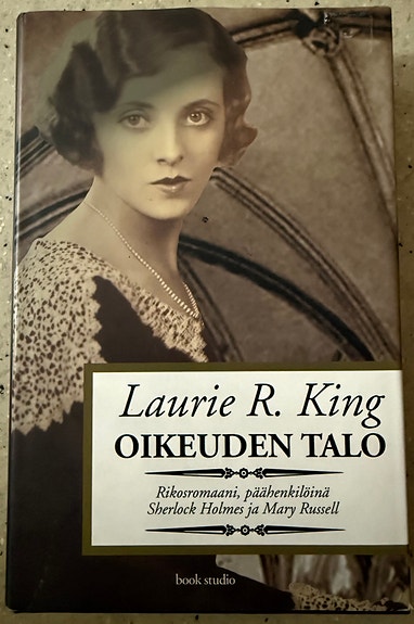 Laurie R. King: Oikeuden talo