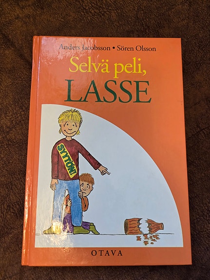 Anders Jacobsson Sören Olsson Selvä peli, Lasse lastenkirja kovakantinen