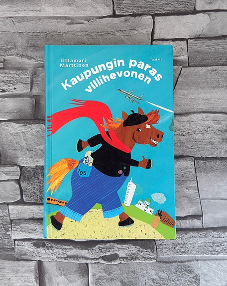 Kaupungin paras villihevonen – Tittamari Marttinen lasten suosikkikirja