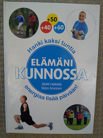 Häkkinen Arvonen Elämäni kunnossa kirja