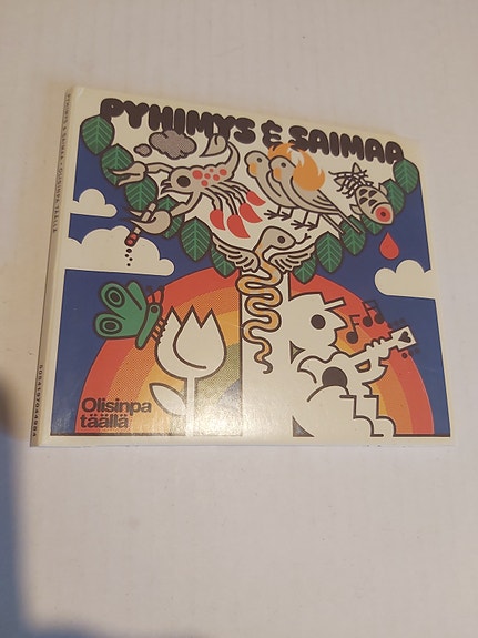 Pyhimys & Saimaa:  Olisinpa täällä cd
