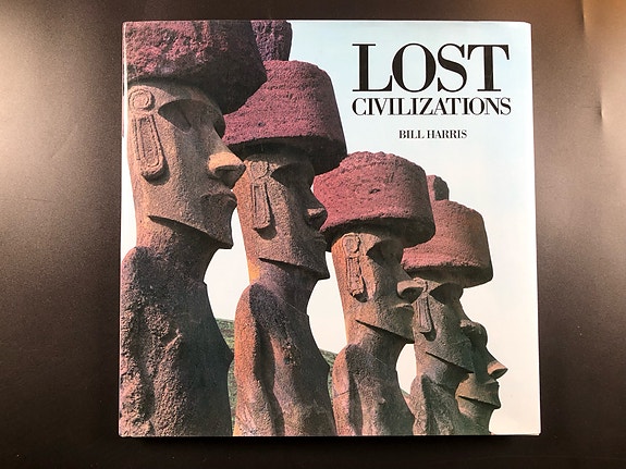 Lost Civilizations by Bill Harris (Hardback Book in English)