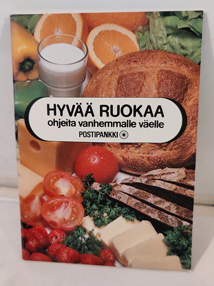 Hyvää ruokaa - ohjeita vanhemmalle väelle