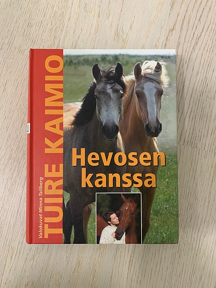 Tuire Kaimio : Hevosen kanssa