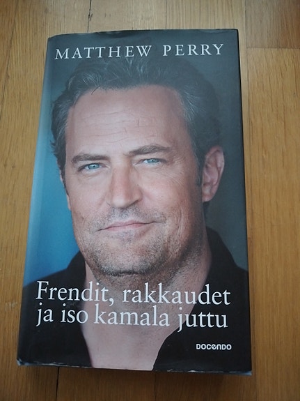 Matthew Perry Frendit, rakkaudet ja iso kamala juttu kirja
